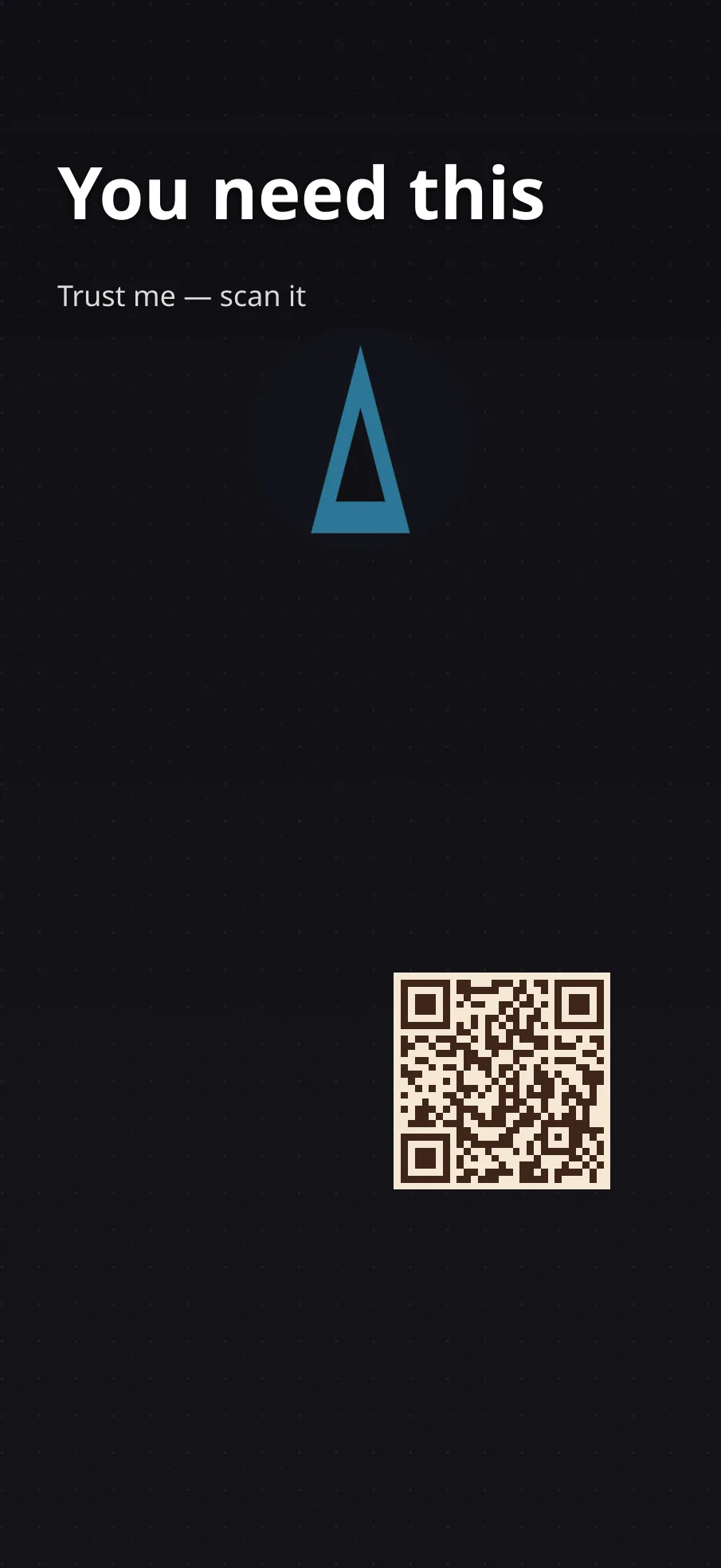 Lock screen wallpaper with a bold 'You need this' headline and a QR code linking to an affiliate page.